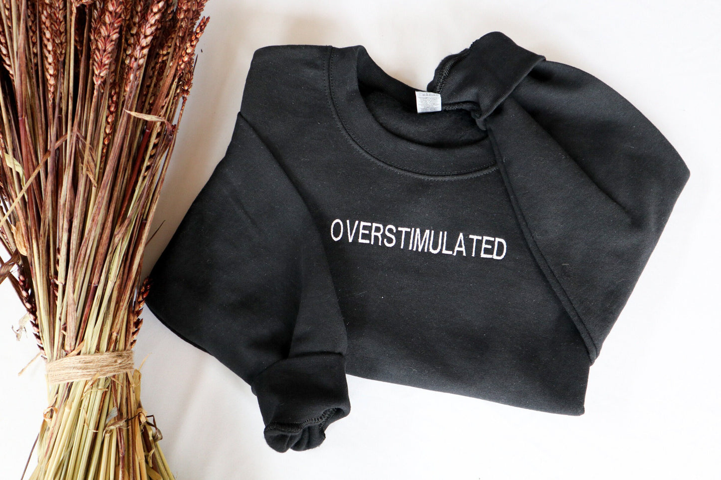 Overstimulated Embroidered Sweatshirt