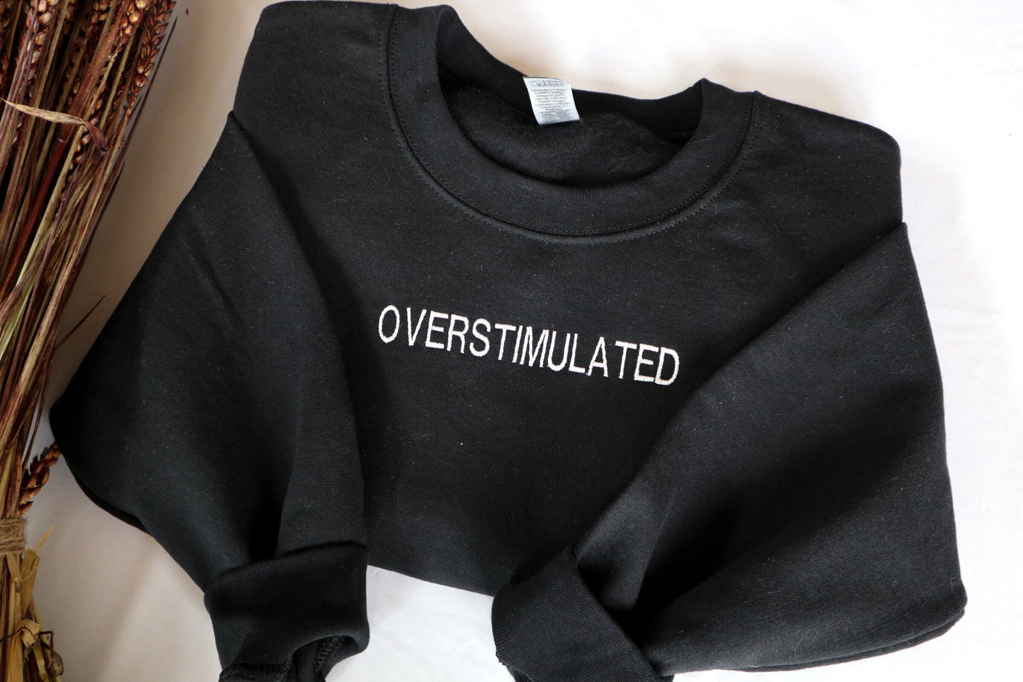 Overstimulated Embroidered Sweatshirt